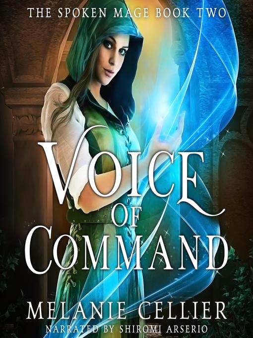 Title details for Voice of Command by Melanie Cellier - Wait list